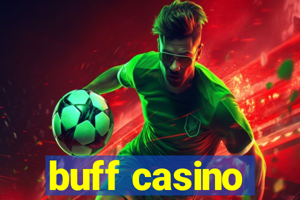 buff casino