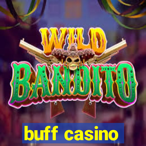 buff casino