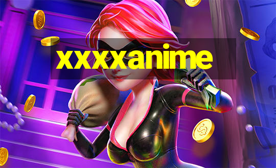 xxxxanime