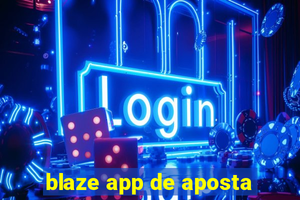 blaze app de aposta