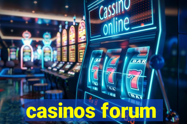 casinos forum