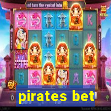 pirates bet