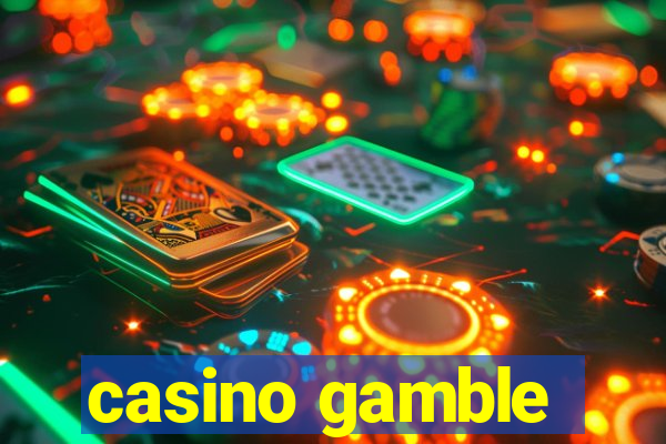 casino gamble