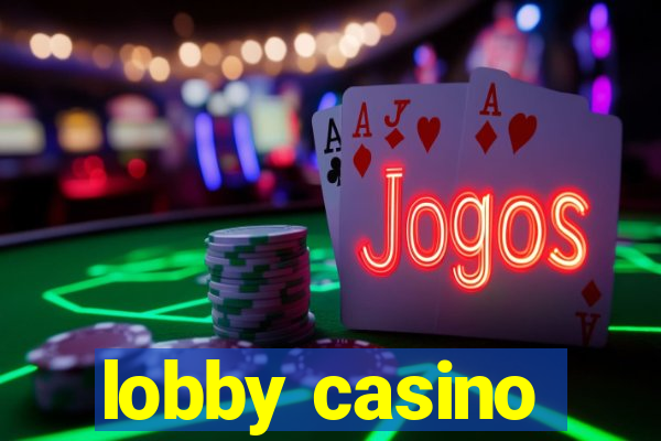 lobby casino