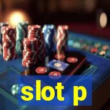 slot p