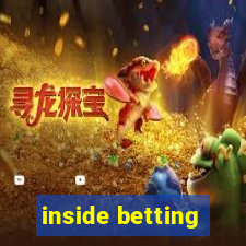 inside betting