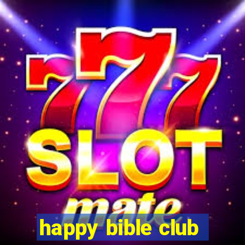 happy bible club