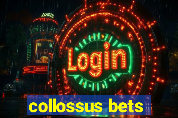 collossus bets