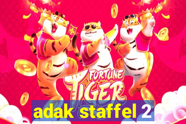 adak staffel 2