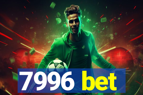 7996 bet