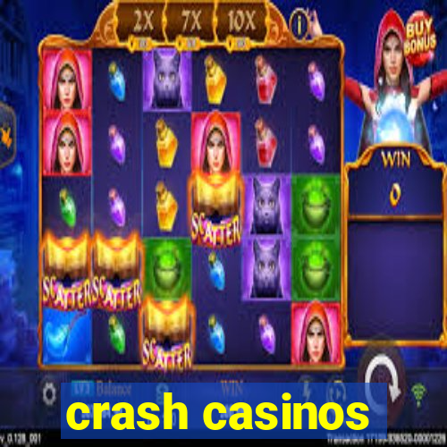 crash casinos