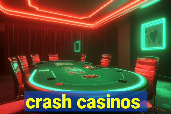 crash casinos