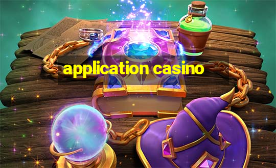 application casino