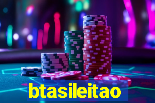 btasileitao