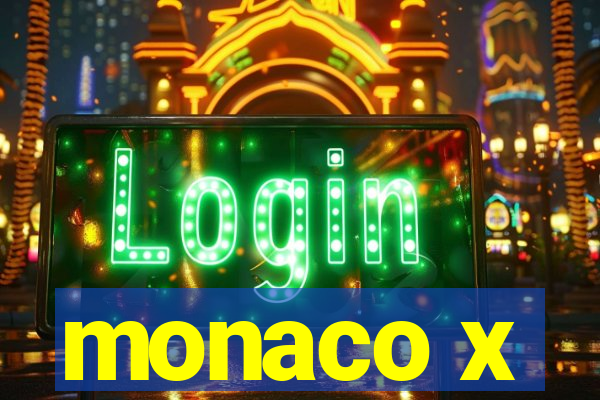 monaco x