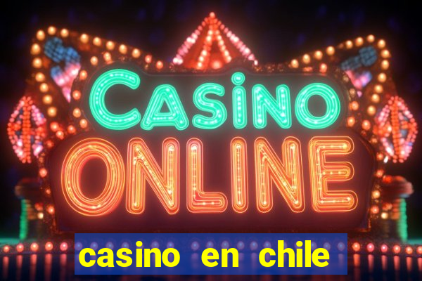 casino en chile bono sin depósito por registro