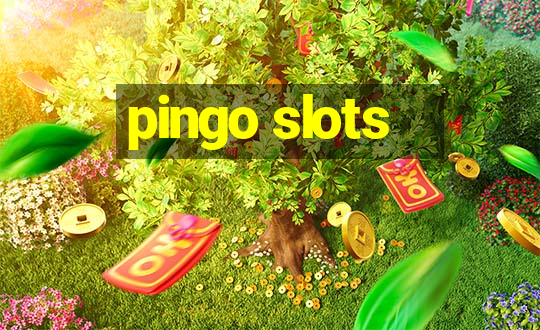 pingo slots