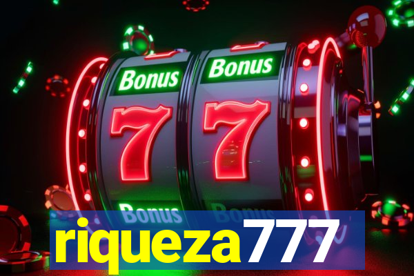 riqueza777