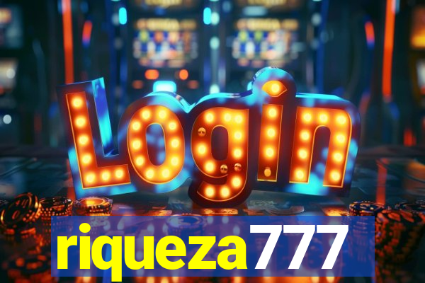 riqueza777