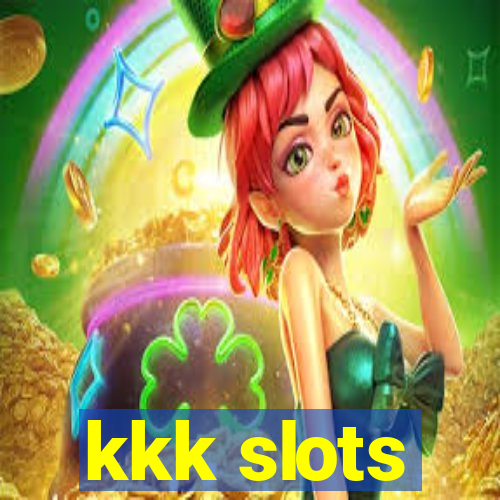 kkk slots