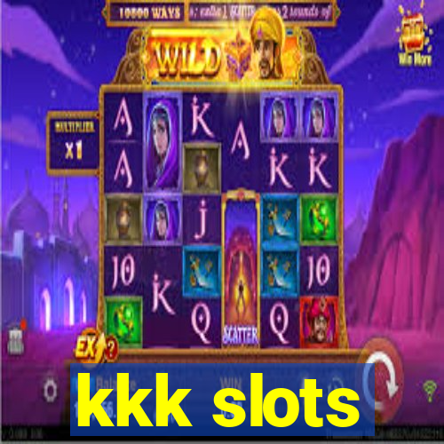 kkk slots