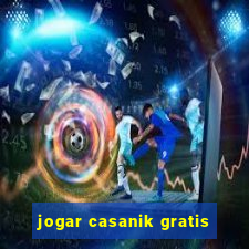 jogar casanik gratis