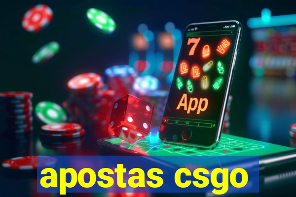 apostas csgo