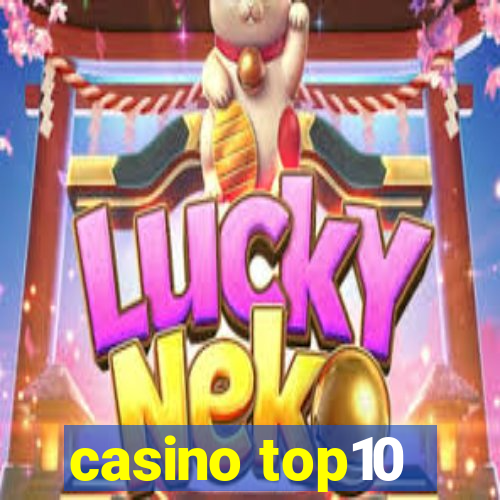 casino top10