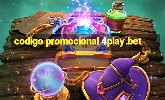 codigo promocional 4play.bet