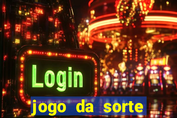 jogo da sorte esporte da sorte