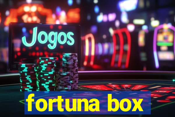 fortuna box