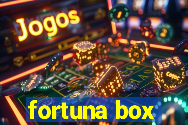 fortuna box