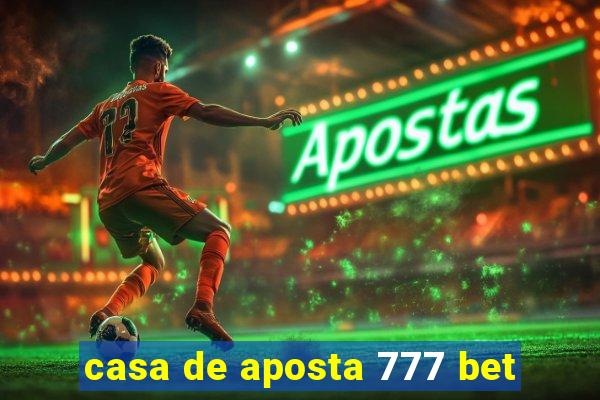 casa de aposta 777 bet