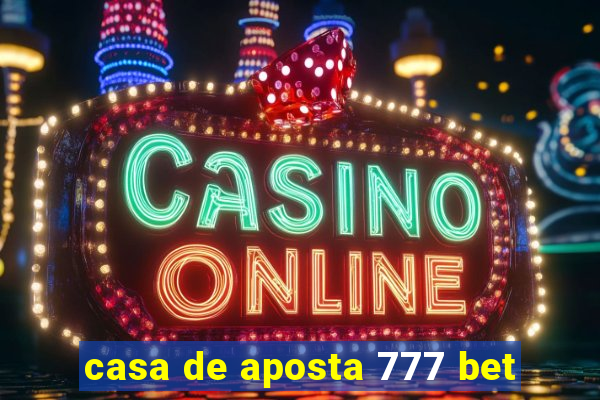 casa de aposta 777 bet