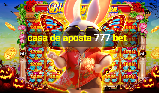 casa de aposta 777 bet