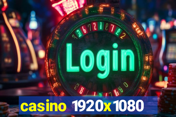 casino 1920x1080