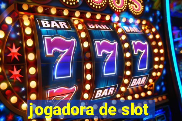 jogadora de slot