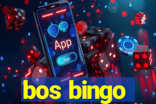 bos bingo