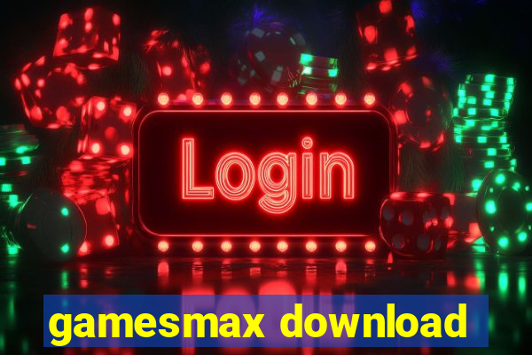 gamesmax download