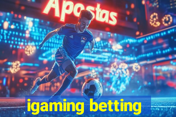 igaming betting