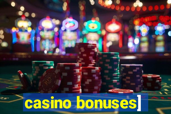 casino bonuses]