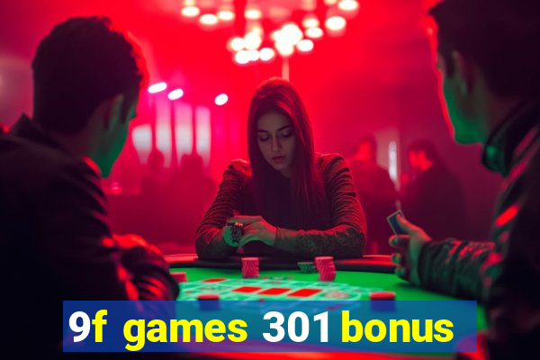 9f games 301 bonus