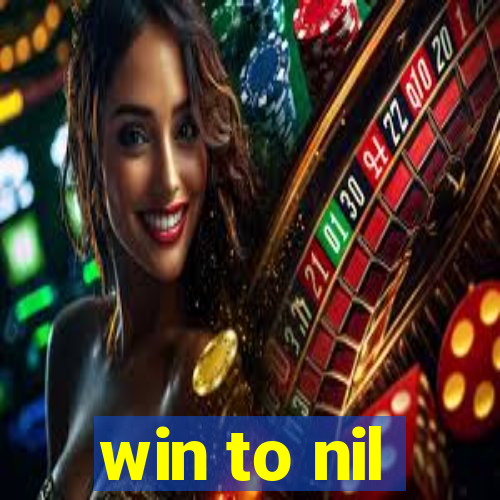 win to nil