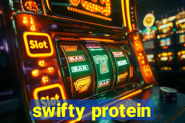 swifty protein