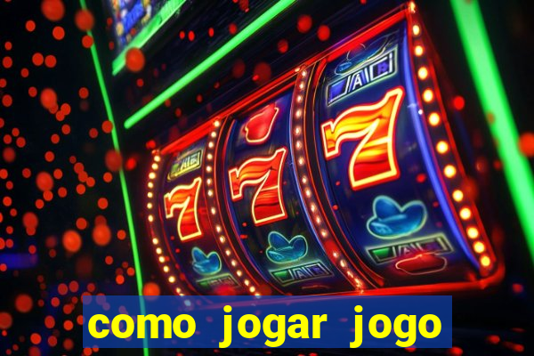 como jogar jogo fortune tiger