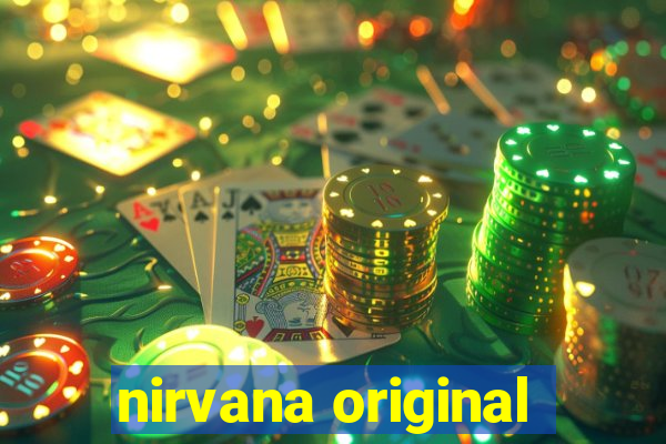 nirvana original