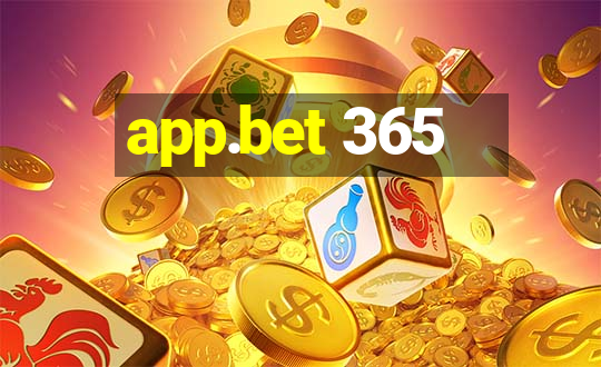 app.bet 365