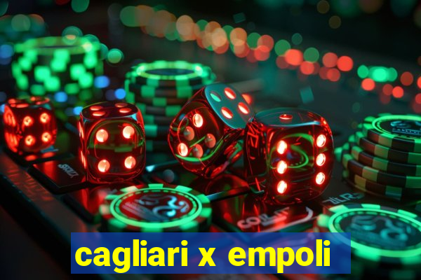 cagliari x empoli