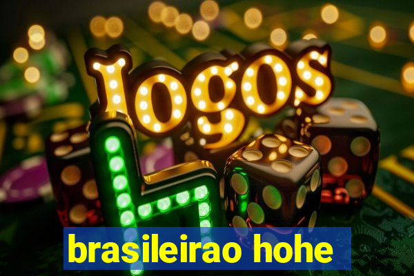 brasileirao hohe