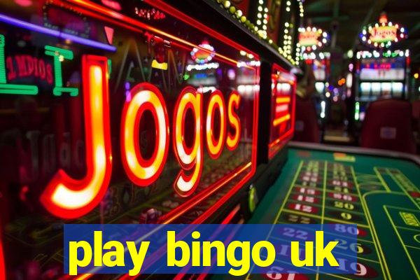 play bingo uk